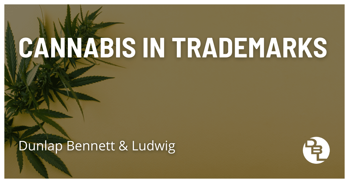 Cannabis in Trademarks