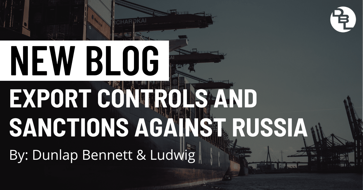 Export Controls and Sanctions Against Russia