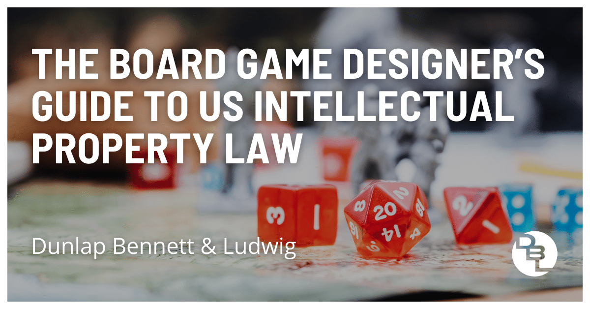 The Board Game Designers Guide to US Intellectual Property Law