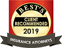 Best's Client Recommended 2019 Insurance Attorneys badge
