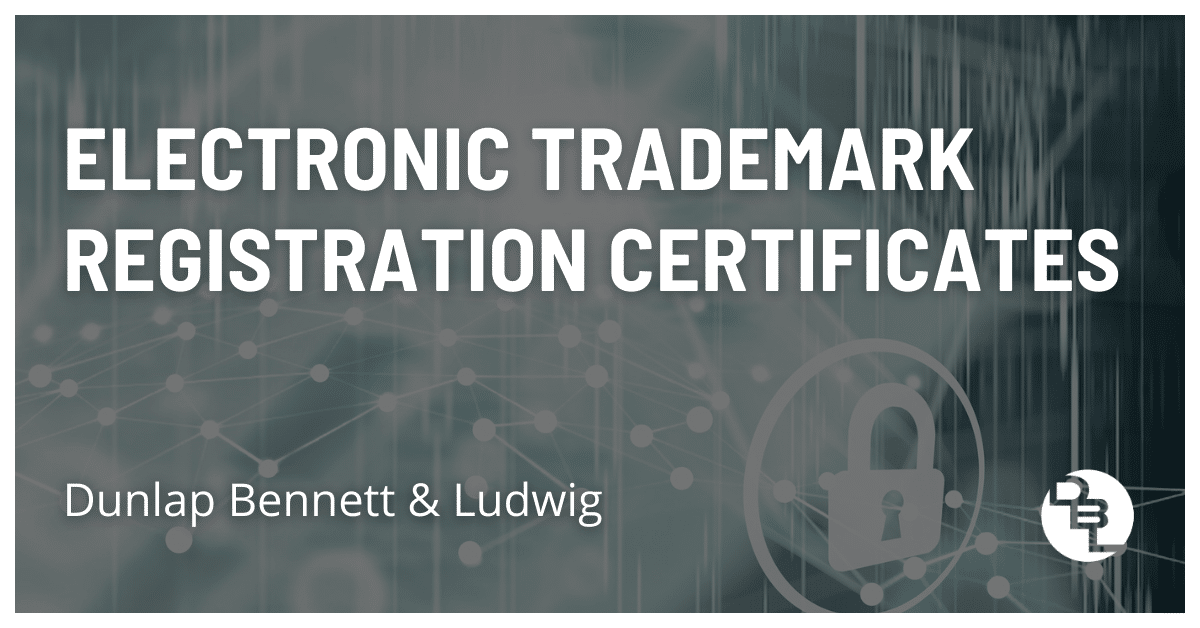 Electronic Trademark Registration Certificates