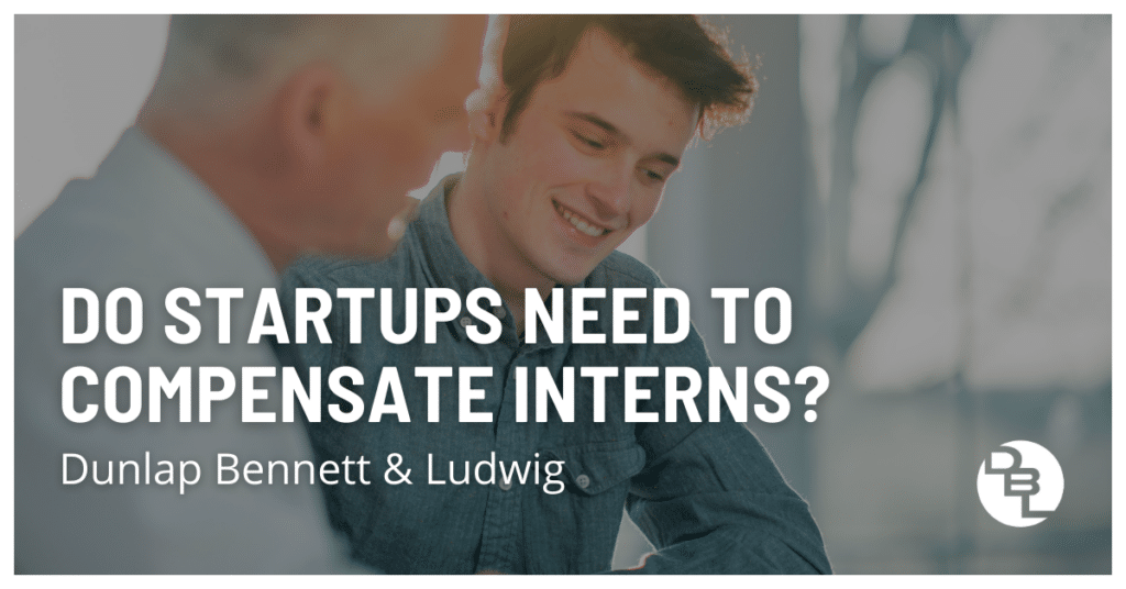 Do Startups Need to Compensate Interns?