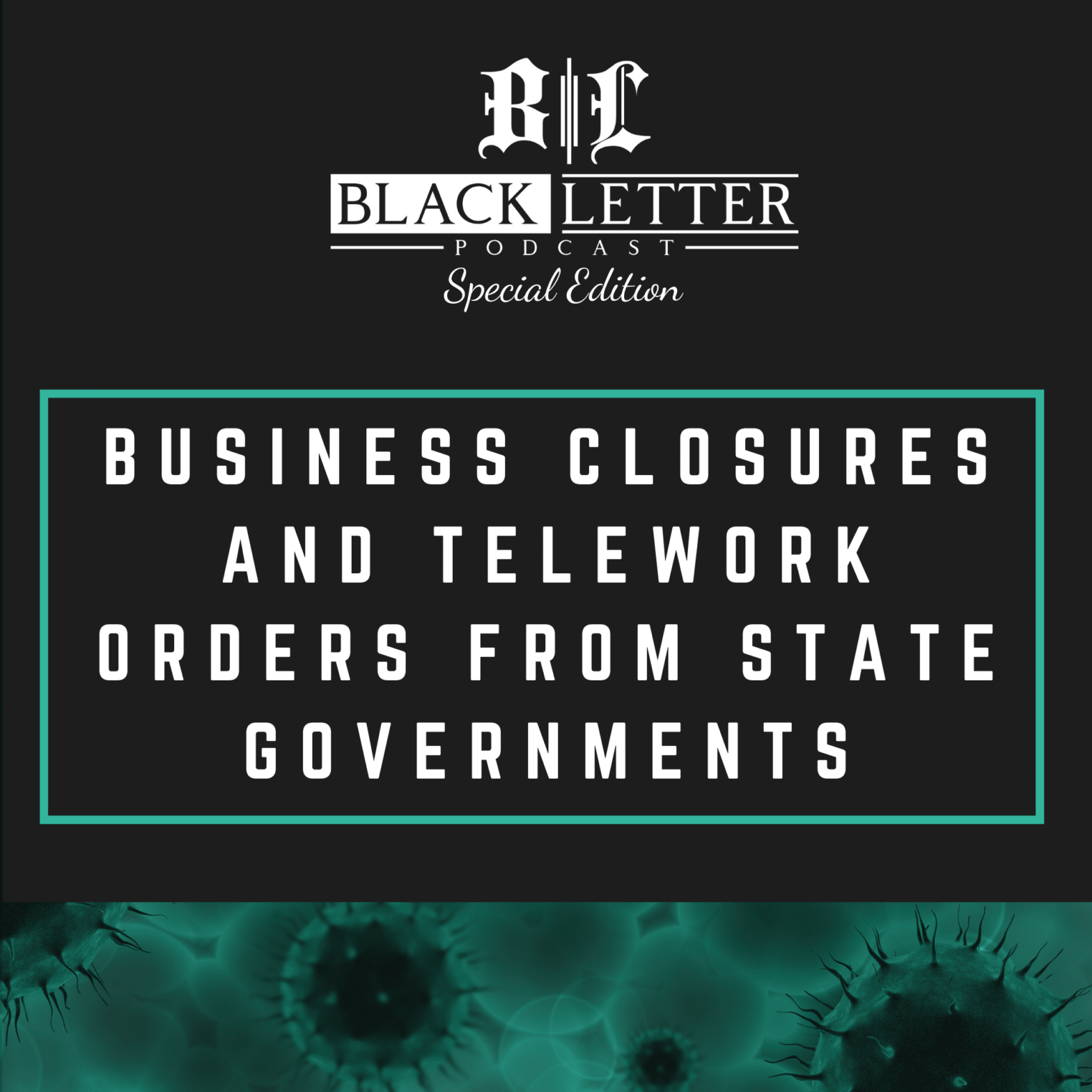 Business Closures and Telework Orders From State Governments
