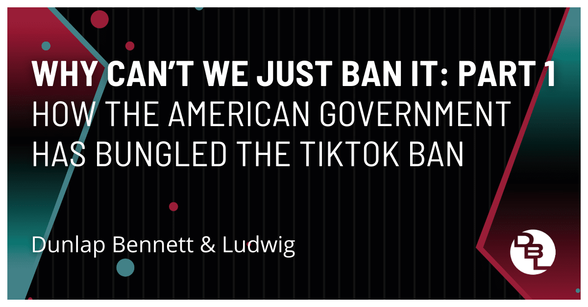 How the American government has bungled the TikTok ban