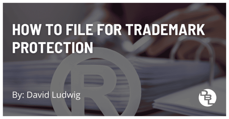 How to File for Trademark Protection