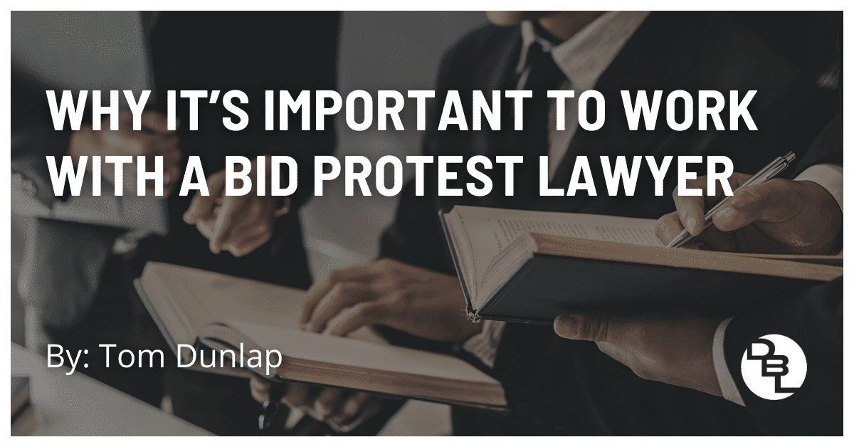 what it's important to work with a bid protest lawyer