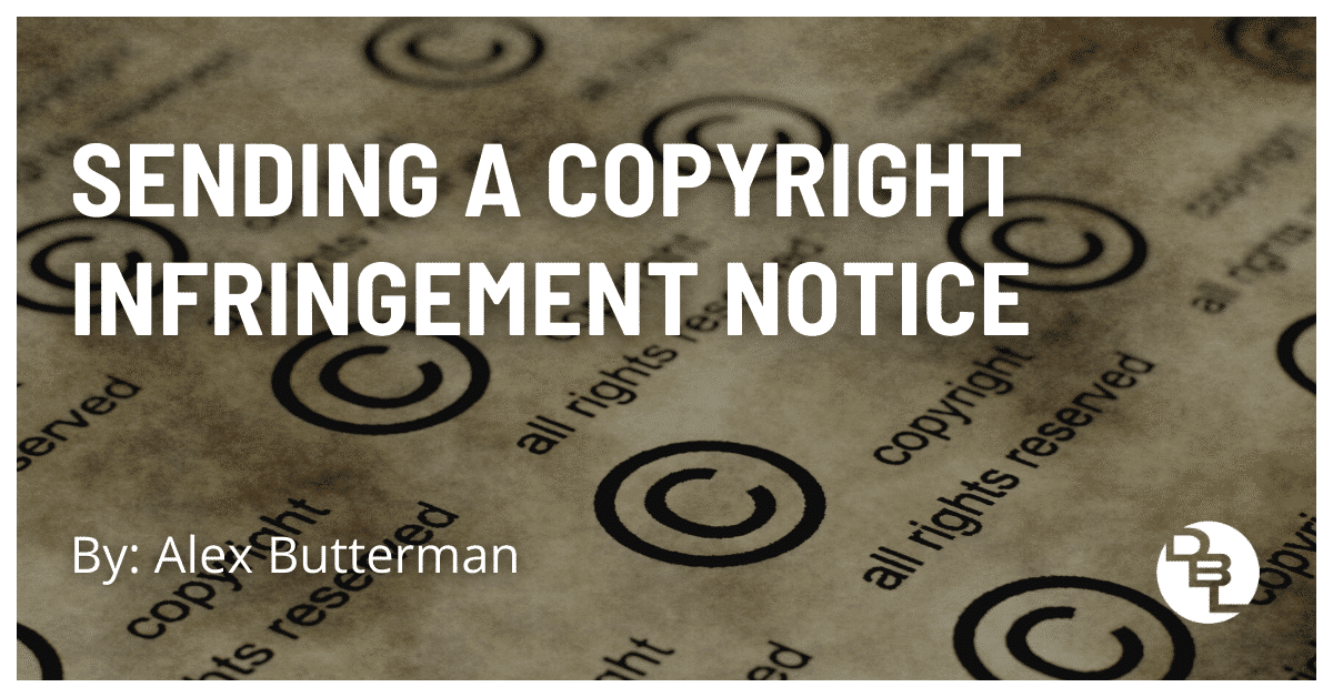 sending a copyright infringement notice