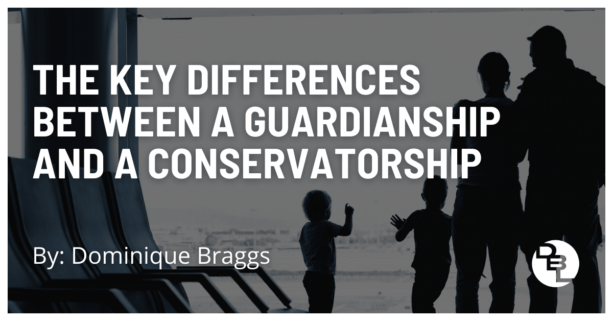Guardianship and conservatorship