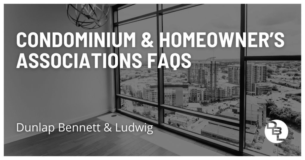 Condominium & Homeowner's Associations FAQs