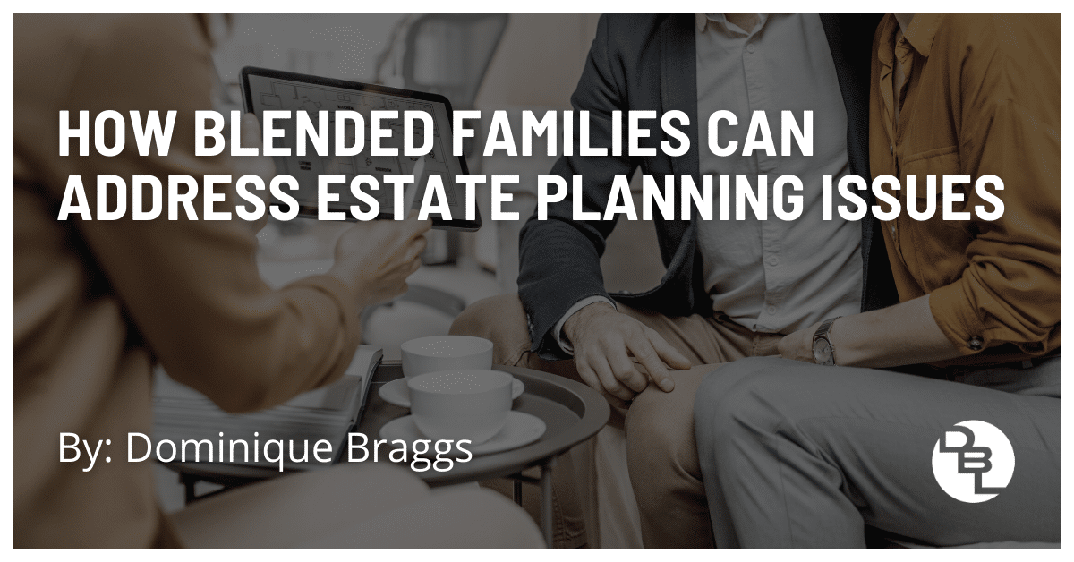 Blended Families Estate Planning