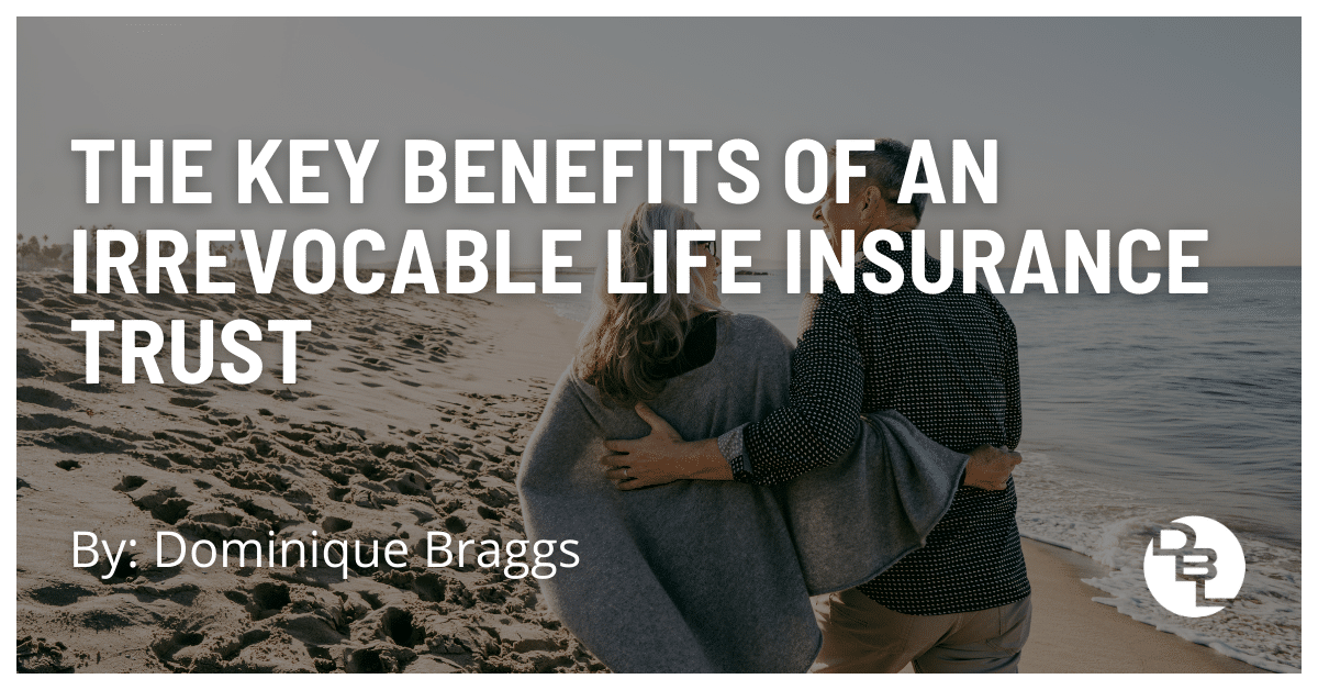 irrevocable life insurance trust