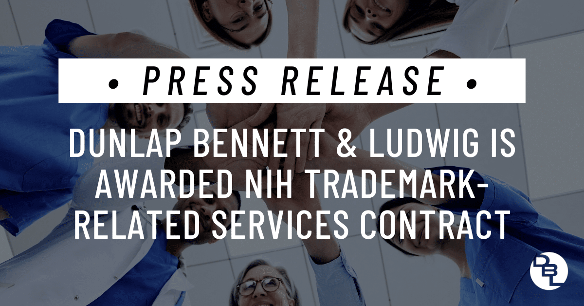 Dunlap Bennett & Ludwig Is Awarded NIH Trademark Related Services Contract