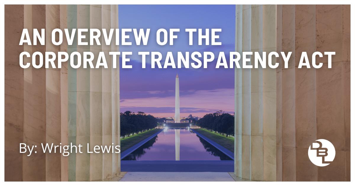 An Overview Of The Corporate Transparency Act