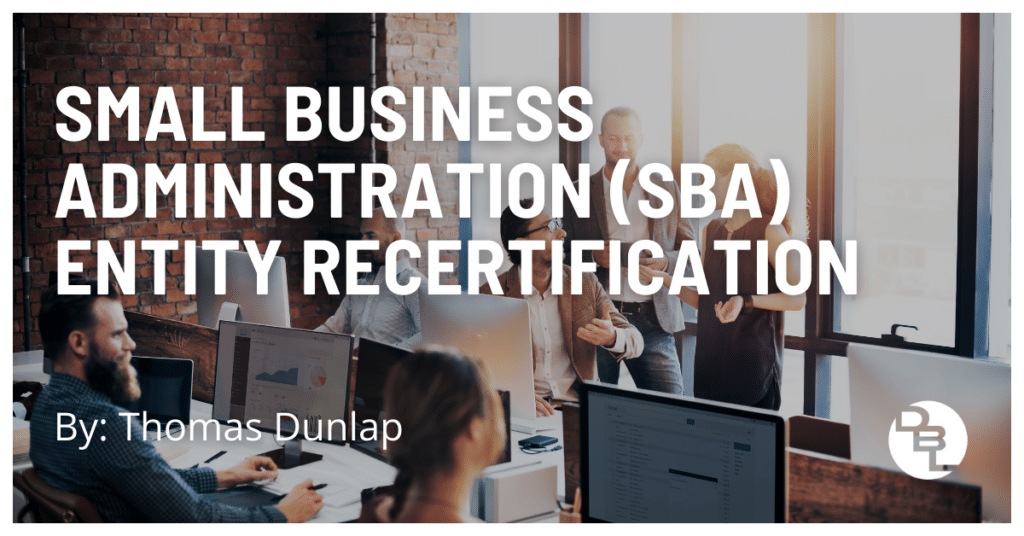Small Business Administration (SBA) Entity Recertification