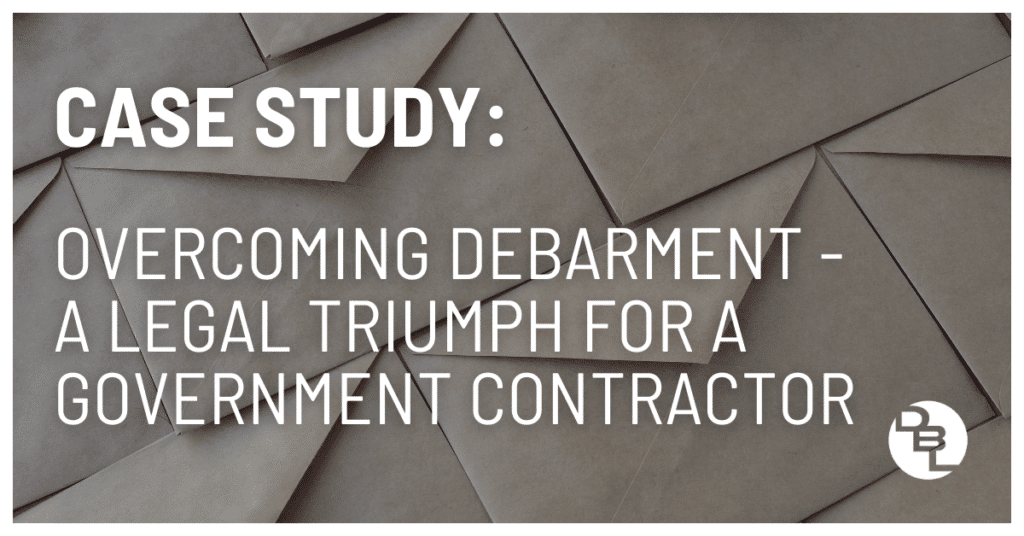 Case Study Overcoming Debarment