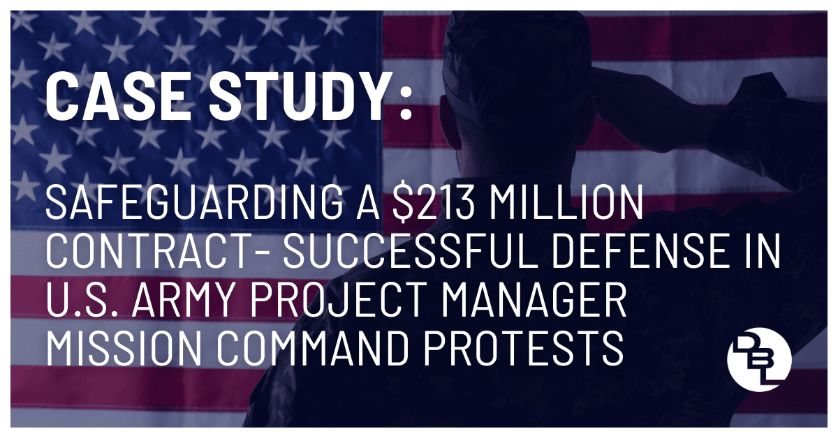 Case Study: Safeguarding a $213 Million Contract