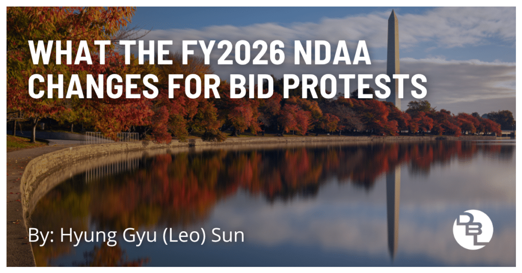 What the FY2026 NDAA Changes for Bid Protests